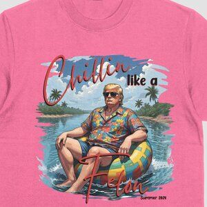 MAGA Trump 2024 Chillin Like A Felon Women’s T-shirt Pink 100% Cotton